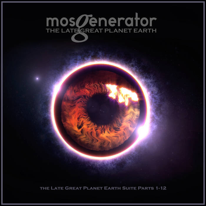 Album cover: Mos Generator, "The Late Great Planet Earth Suite”