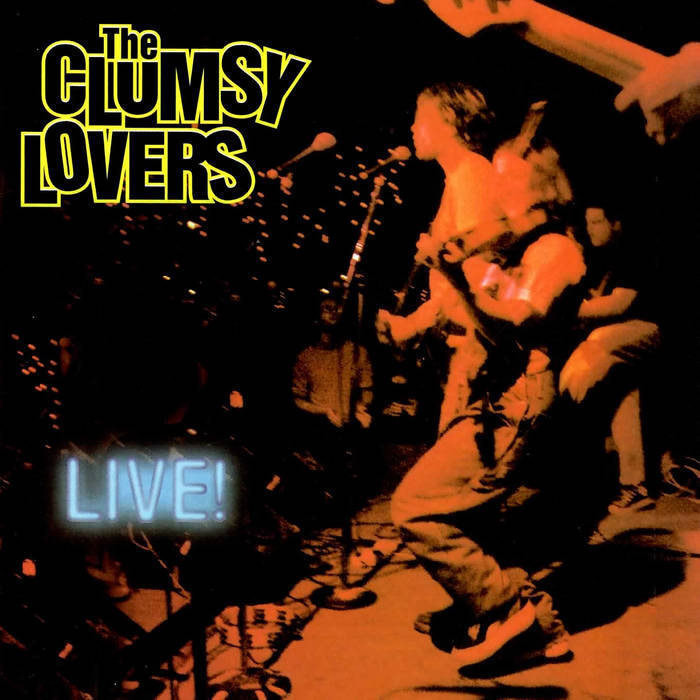 Album cover: The Clumsy Lovers, “Live!"