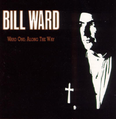 Album cover: Bill Ward, "Ward One: Along the Way”
