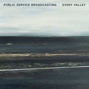 Album cover: Public Service Broadcasting, Every Valley